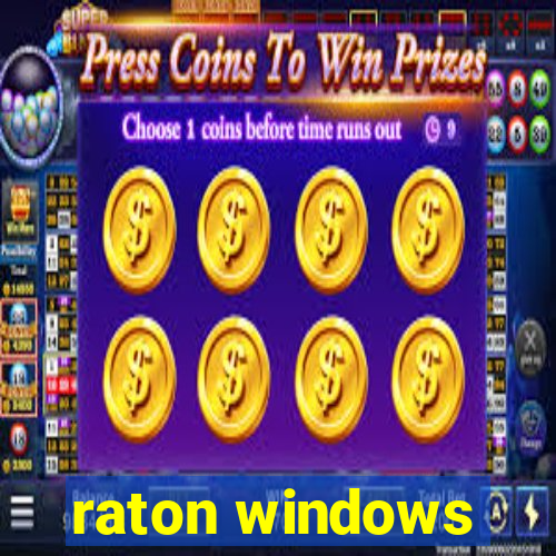 raton windows